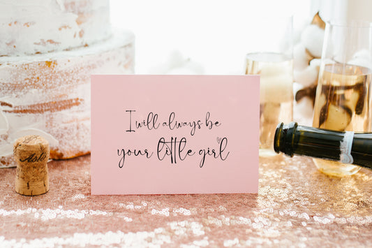 I Will Always Be Your Little Girl Wedding Day Card (Blast)
