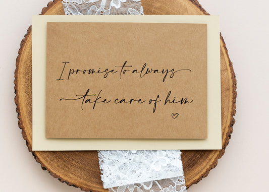 I Promise to Always Take Care of Him Wedding Day Card (Ama)