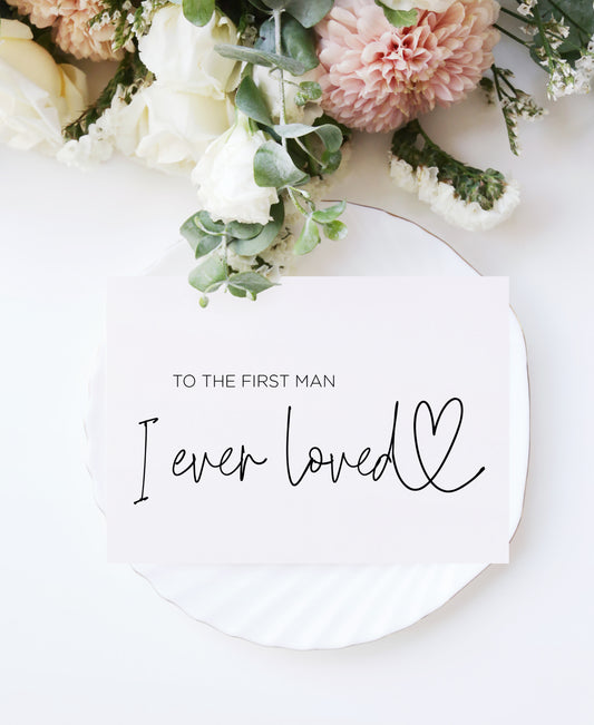 To The First Man I Ever Loved Wedding Day Card (Bould)